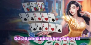 Cách chơi game bài Mậu Binh