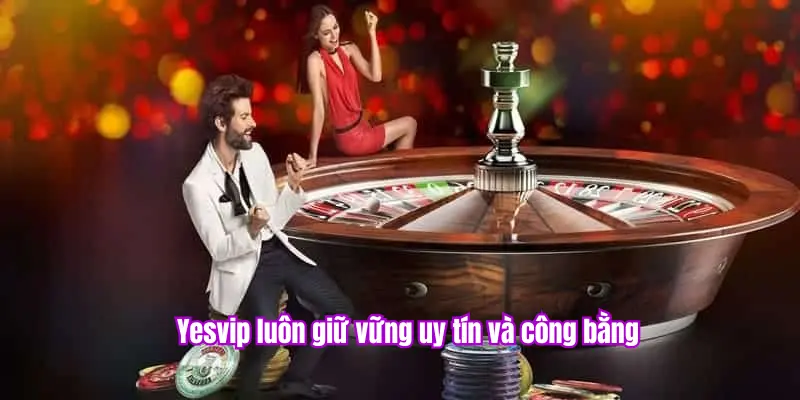 Điều khoản, điều kiện tại Yesvip rất rõ ràng