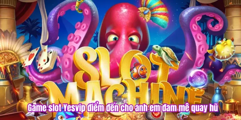 Game slot Yesvip